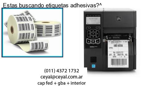 Estas buscando etiquetas adhesivas?^